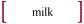 milk